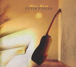 Peter Finger:<BR>\'Blue Moon\' - CD