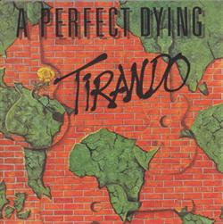 Tirando (Kasper Søeborg a.o.):<BR>\'A Perfect Dying\' - CD