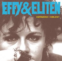 Effy & Eliten:<BR>\'Dørmænd i Himlen?\' - CD