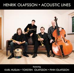 Henrik Olafsson:<BR>\'Acoustic Lines\' - CD