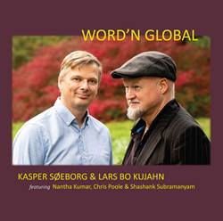 Kasper Søeborg & Lars Bo Kujahn<BR>\'Word\'n Global\' - Vinyl/LP