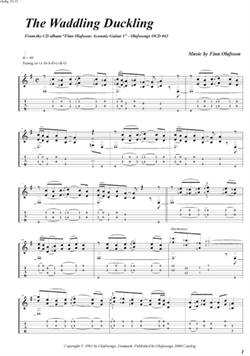 "The Waddling Duckling" by Finn Olafsson<BR>Album: "Acoustic Guitar 1"<BR>PDF sheet music / TAB for download<BR>Alternative guitar tuning: D-A-D-G-B-D