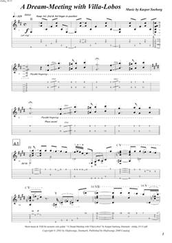 "A Dream-Meeting with Villa-Lobos\' by Kasper Søeborg<BR>Album: "Levitation"<BR>PDF sheet music / TAB for download<BR>Standard tuning: E-A-D-G-B-E