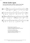 "Fill the Goblet Again"<BR>By Tony Vejslev & George Gordon, Lord Byron<BR>From the songbook/CD set "Old Poems - New Songs"<BR>Sheet music