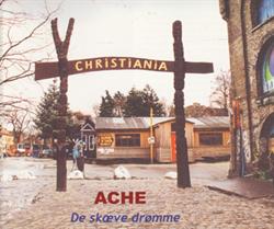Ache (2004):<BR>\'De skæve drømme\'- CD-single