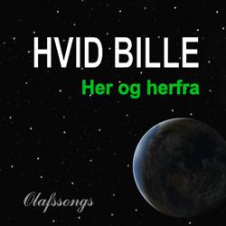 Hvid Bille:<BR>\'Her - og Herfra\' - CD-single