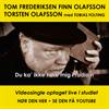 Tom Frederiksen, Finn Olafsson & Torsten Olafsson:<BR>'Du ka' ikke høre mig i radio'n' - CD-single