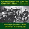 Tom Frederiksen, Finn Olafsson & Torsten Olafsson:<BR>'100 År' - CD-single