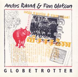 Anders Roland & Finn Olafsson:<BR>\'Globetrotter\' - CD<BR>Out of Stock!